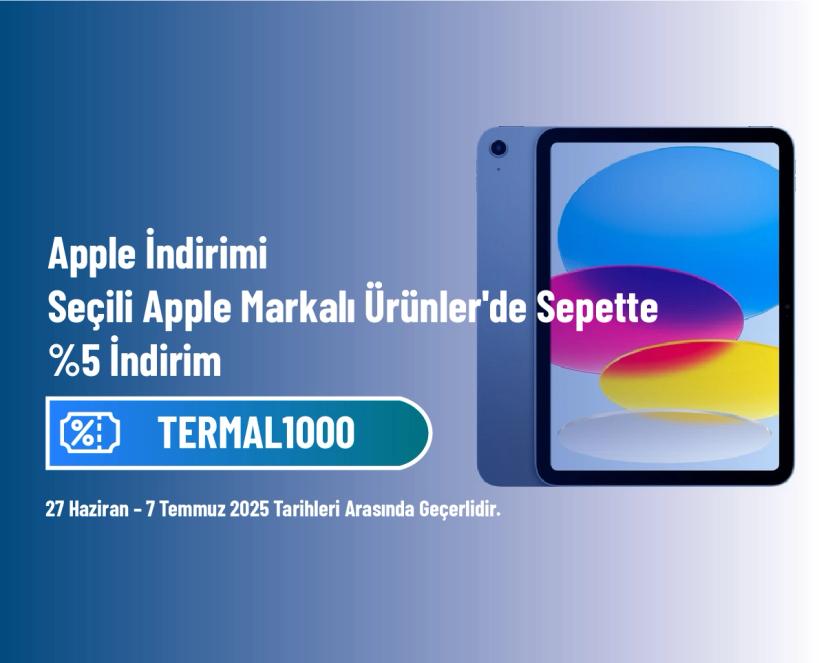Apple İndirimi - Seçili Apple Markalı Ürünler'de Sepette %5 İndirim