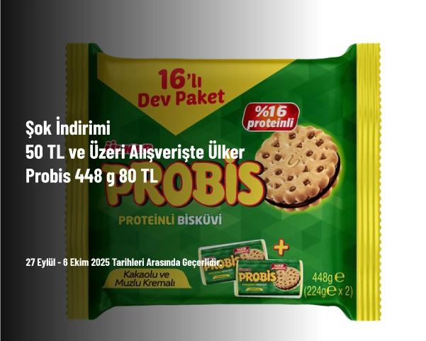 Şok İndirimi - 50 TL ve Üzeri Alışverişte Ülker Probis 448 g 80 TL