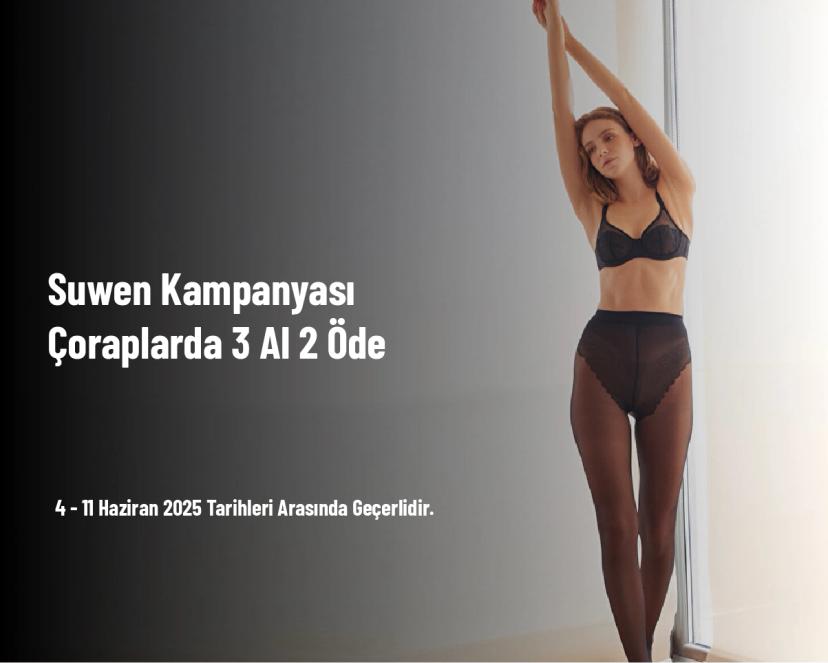 Suwen Kampanyası - Çoraplarda 3 Al 2 Öde