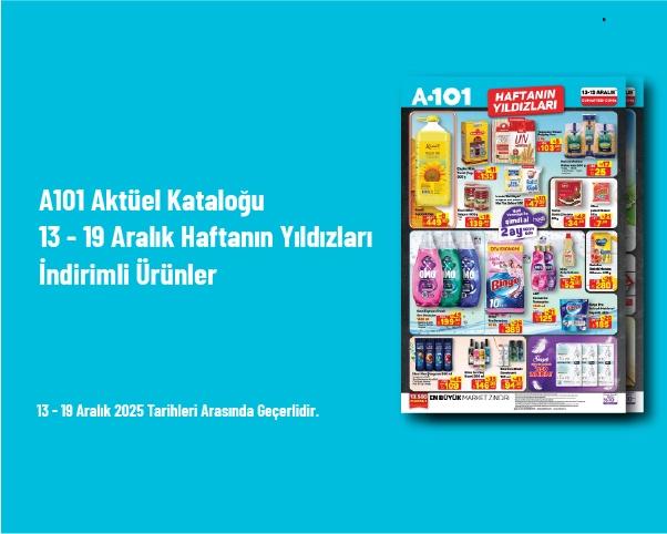 A101 Aktüel Kataloğu - 13 - 19 Aralık Haftanın Yıldızları İndirimli Ürünler