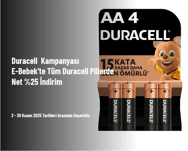 Duracell  Kampanyası - E-Bebek'te Tüm Duracell Pillerde Net %25 İndirim