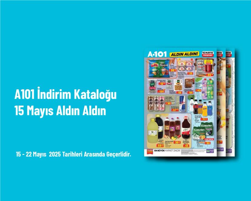 A101 İndirim Kataloğu - 15 Mayıs Aldın Aldın