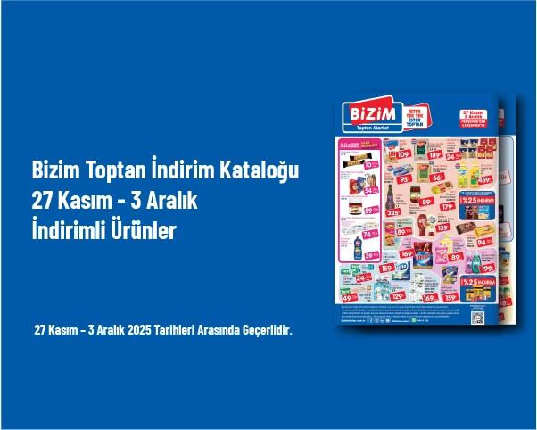 Bizim Toptan İndirim Kataloğu - 27 Kasım - 3 Aralık İndirimli Ürünler