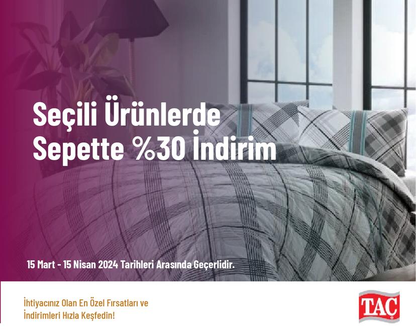 Seçili Ürünlerde Sepette %30 İndirim
