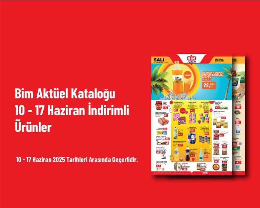 Bim Aktüel Kataloğu - 10 - 17 Haziran İndirimli Ürünler