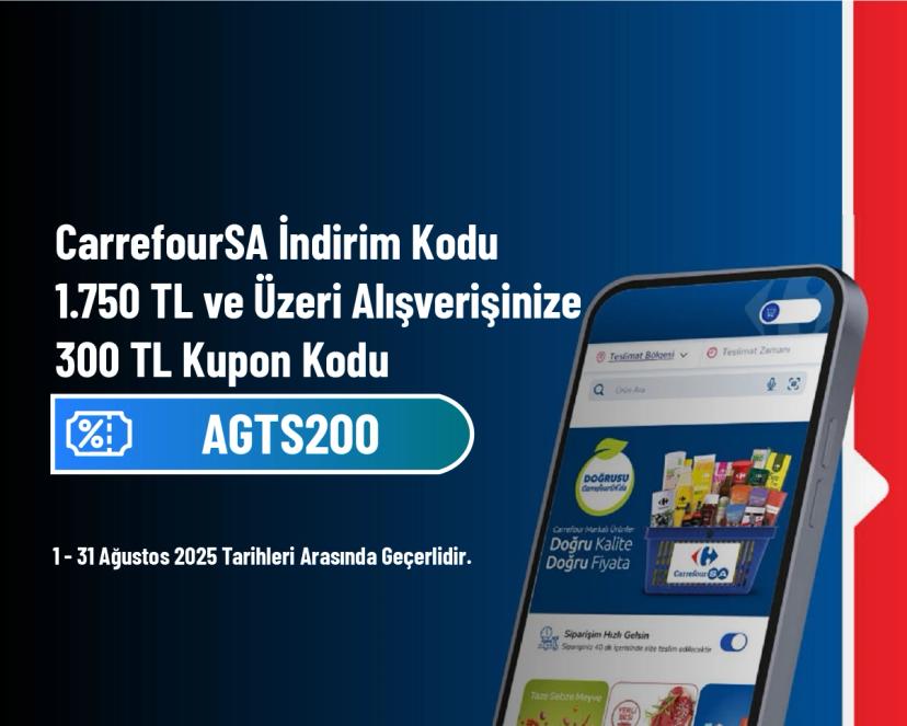 CarrefourSA İndirim Kodu - 1.750 TL ve Üzeri Alışverişinize 300 TL Kupon Kodu