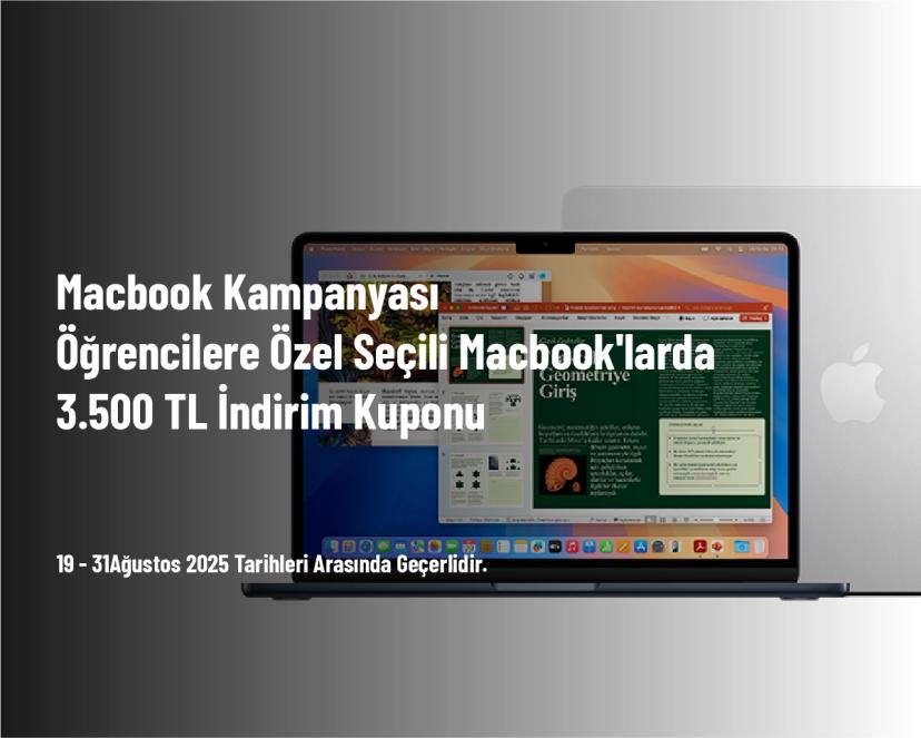 Macbook Kampanyası - Öğrencilere Özel Seçili Macbook'larda 3.500 TL İndirim Kuponu