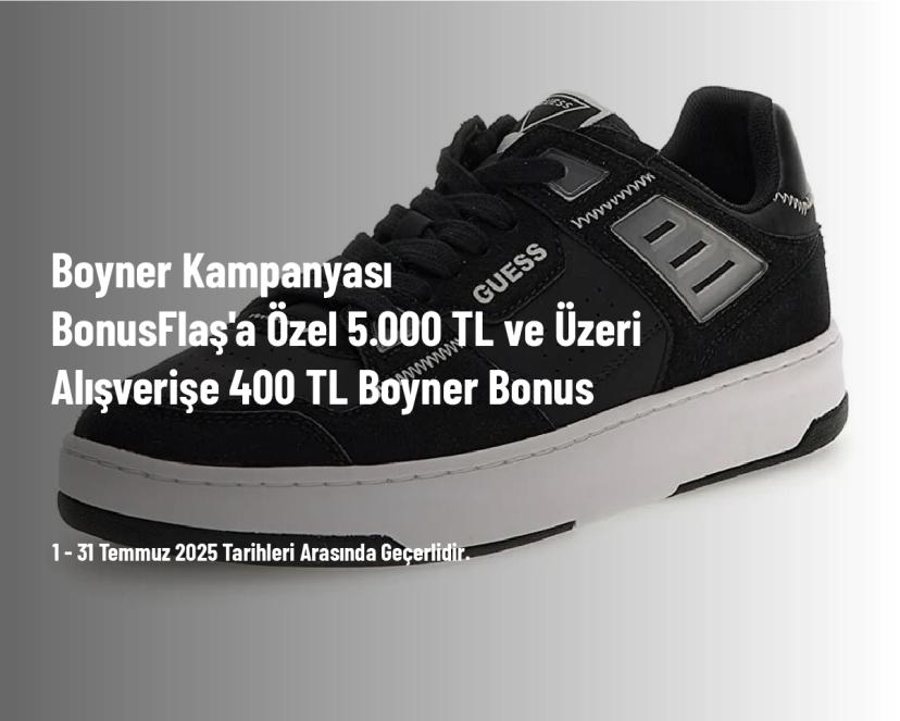 Boyner Kampanyası - BonusFlaş'a Özel 5.000 TL ve Üzeri Alışverişe 400 TL Boyner Bonus