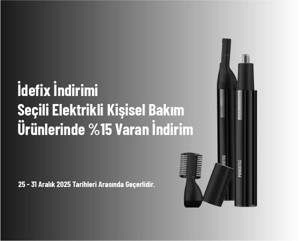 İdefix İndirimi - Seçili Elektrikli Kişisel Bakım Ürünlerinde %15 Varan İndirim