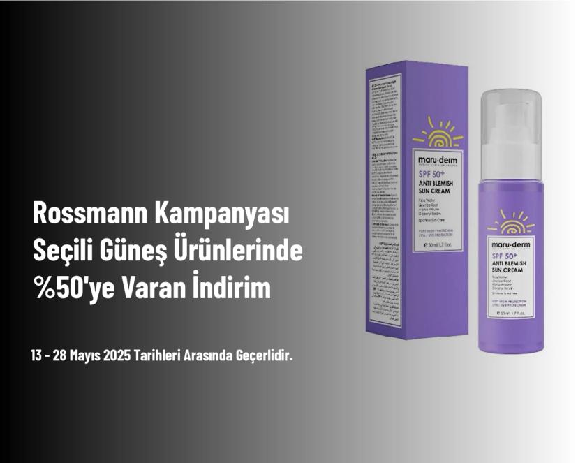 Rossmann Kampanyası - Seçili Güneş Ürünlerinde %50'ye Varan İndirim