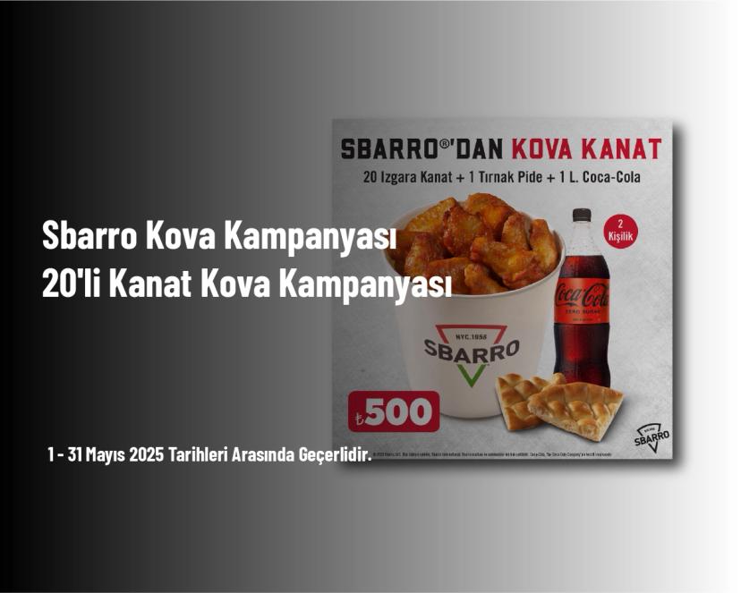Sbarro Kova Kampanyası - 20'li Kanat Kova Kampanyası