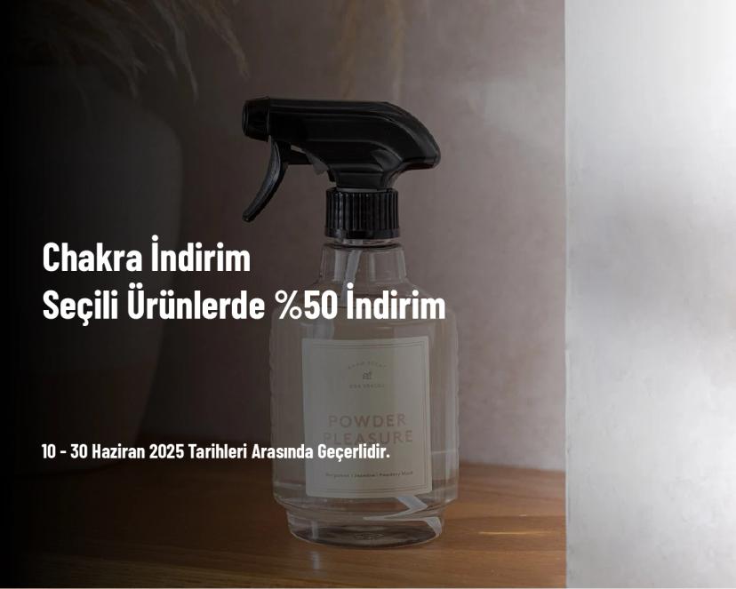 Chakra İndirim - Seçili Ürünlerde %50 İndirim