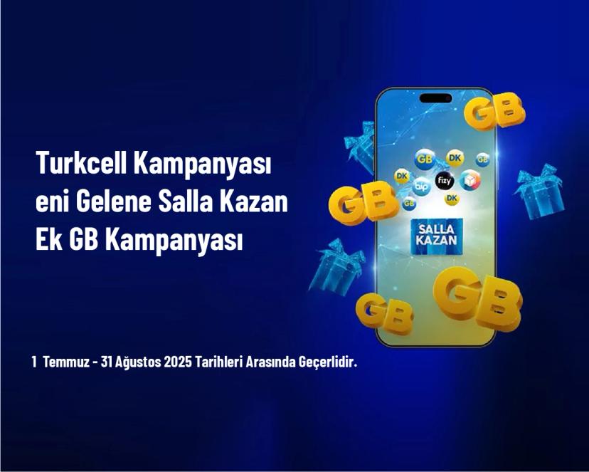 Turkcell Kampanyası - Yeni Gelene Salla Kazan Ek GB Kampanyası
