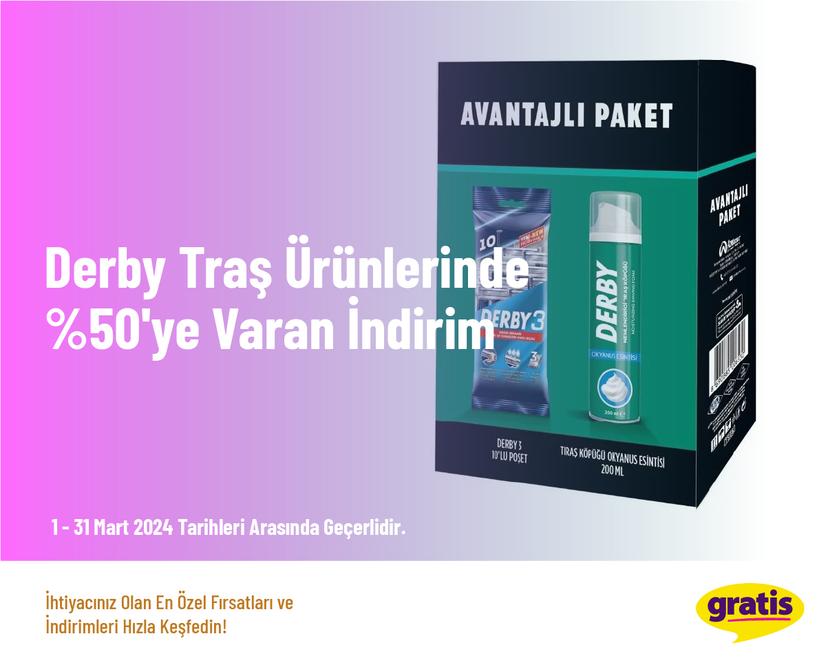 Derby Tıraş Ürünlerinde %50'ye Varan İndirim