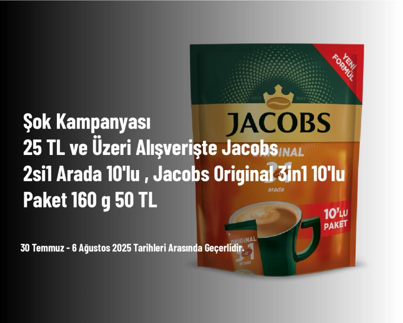 Şok Kampanyası - 25 TL ve Üzeri Alışverişte Jacobs 2si1 Arada 10'lu , Jacobs Original 3in1 10'lu Paket 160 g 50 TL