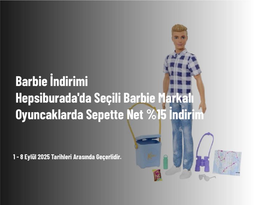 Barbie İndirimi - Hepsiburada'da Seçili Barbie Markalı Oyuncaklarda Sepette Net %15 İndirim