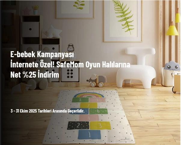 E-bebek Kampanyası - İnternete Özel! SafeMom Oyun Halılarına Net %25 İndirim