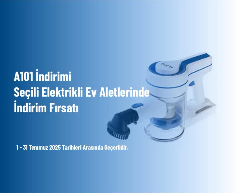 A101 İndirimi - Seçili Elektrikli Ev Aletlerinde İndirim Fırsatı