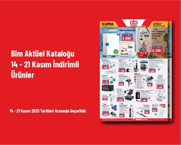 Bim Aktüel Kataloğu - 14 - 21 Kasım İndirimli Ürünler