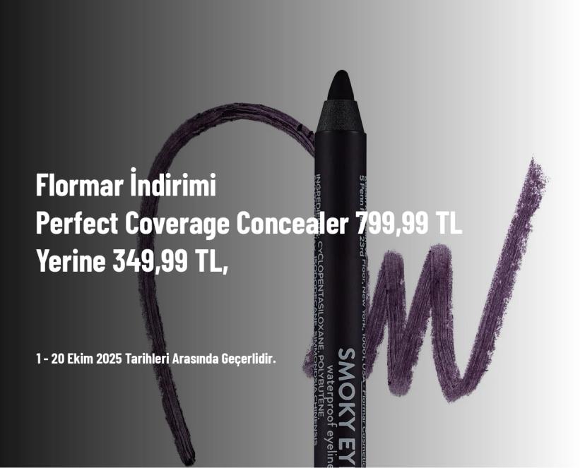 Flormar İndirimi - Perfect Coverage Concealer 799,99 TL Yerine 349,99 TL