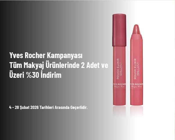 Yves Rocher Kampanyası - Tüm Makyaj Ürünlerinde 2 Adet ve Üzeri %30 İndirim