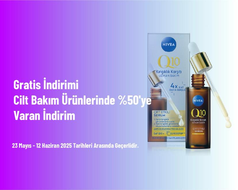 Gratis İndirimi - Cilt Bakım Ürünlerinde %50'ye Varan İndirim