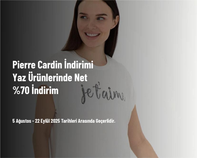 Pierre Cardin İndirimi - Yaz Ürünlerinde Net %70 İndirim