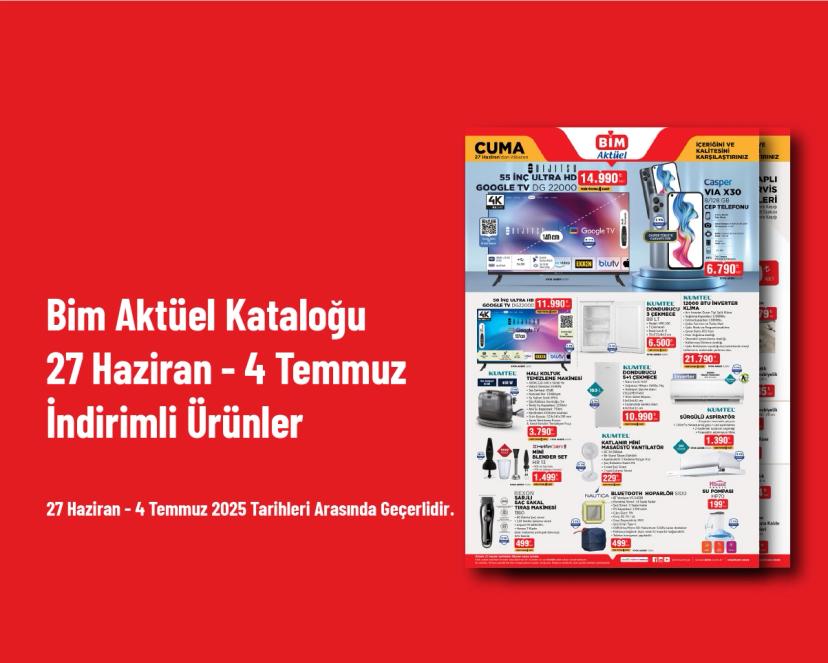 Bim Aktüel Kataloğu - 27 Haziran - 4 Temmuz İndirimli Ürünler