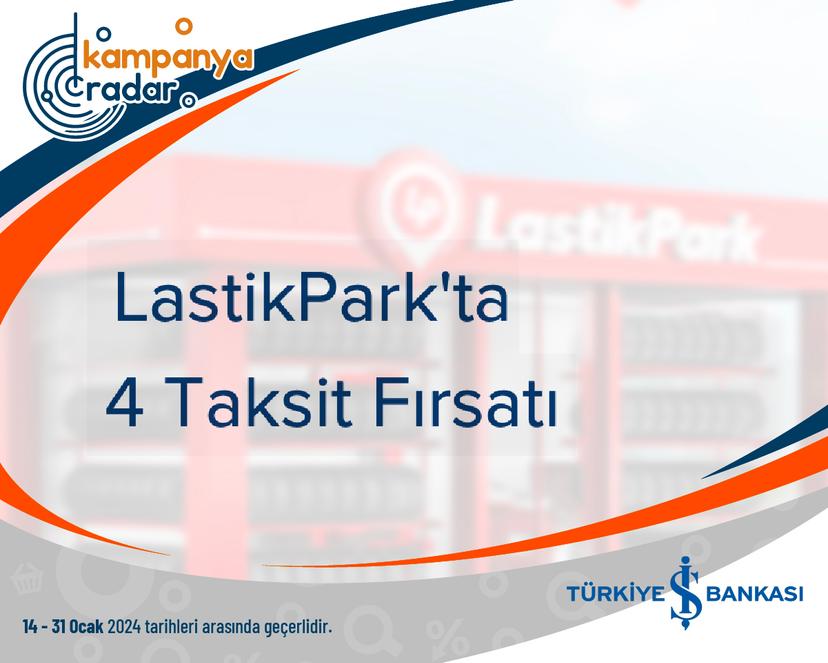 LastikPark'ta 4 Taksit Fırsatı