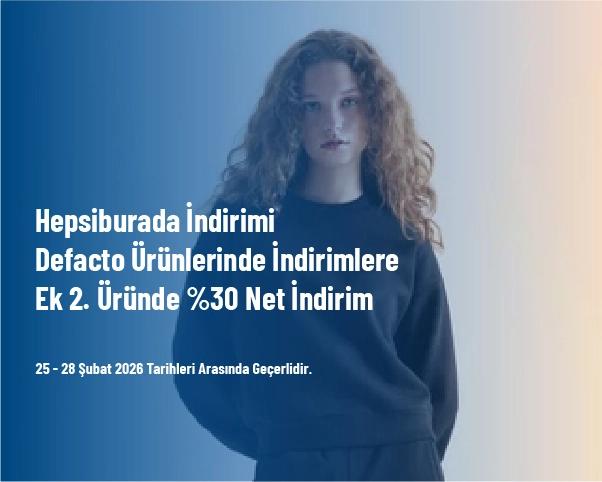 Hepsiburada İndirimi - Defacto Ürünlerinde İndirimlere Ek 2. Üründe %30 Net İndirim