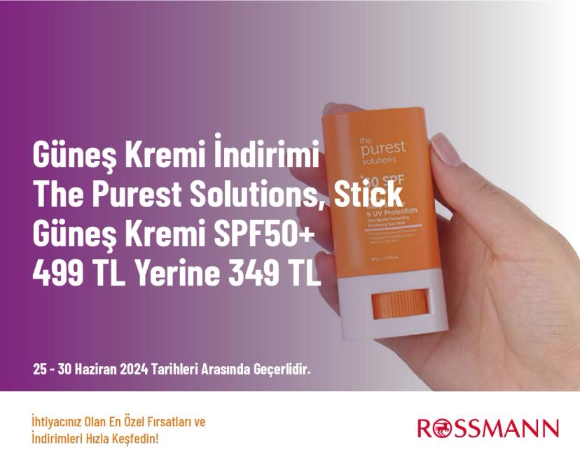 Güneş Kremi İndirimi - The Purest Solutions, Stick Güneş Kremi SPF50+ 499 TL Yerine 349 TL