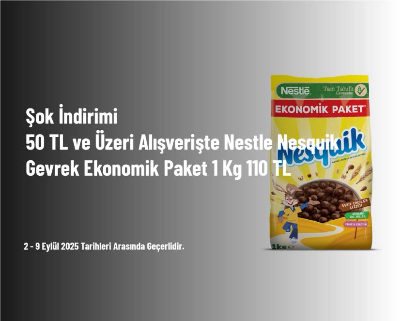 Şok İndirimi - 50 TL ve Üzeri Alışverişte Nestle Nesquik Gevrek Ekonomik Paket 1 Kg 110 TL