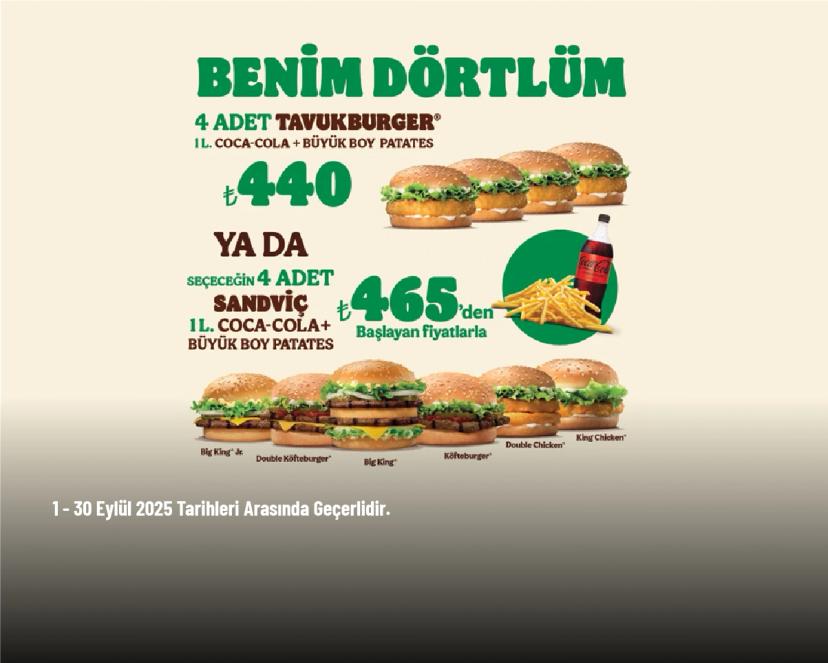 Burger King Kampanyası - 4 Adet Seçeceğiniz Sandviç + Patates Kızartması (Büyük) + 1L. İçecek 440 TL’den Başlayan Fiyatlarla!