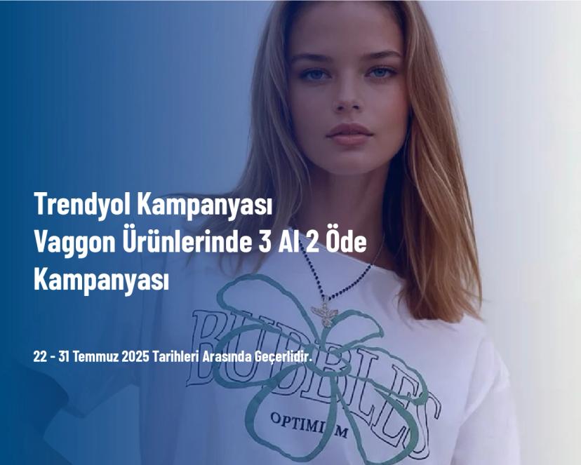 Trendyol Kampanyası - Vaggon Ürünlerinde 3 Al 2 Öde Kampanyası