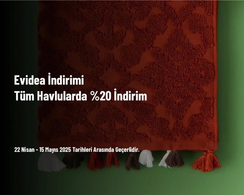 Evidea İndirimi - Tüm Havlularda %20 İndirim