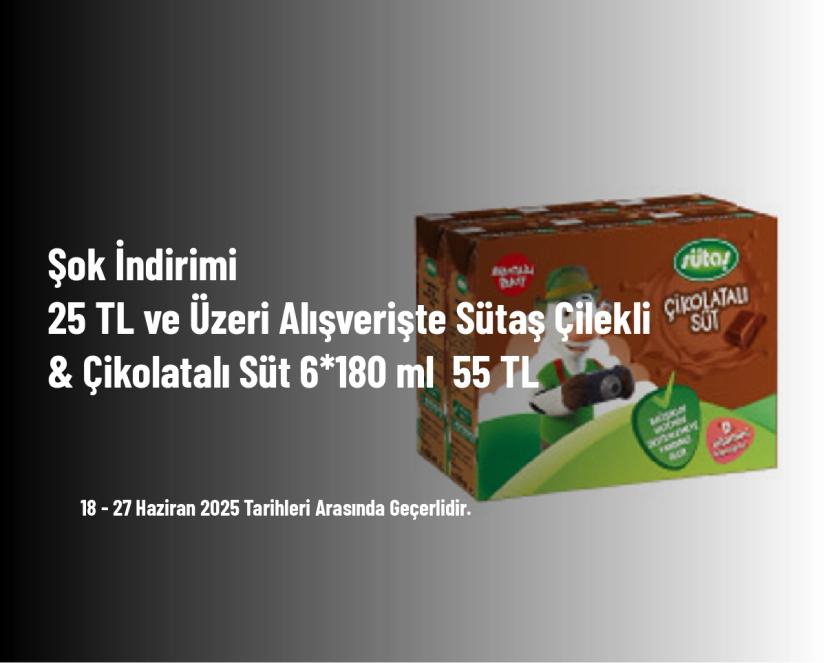 Şok İndirimi - 25 TL ve Üzeri Alışverişte Sütaş Çilekli & Çikolatalı Süt 6*180 ml  55 TL