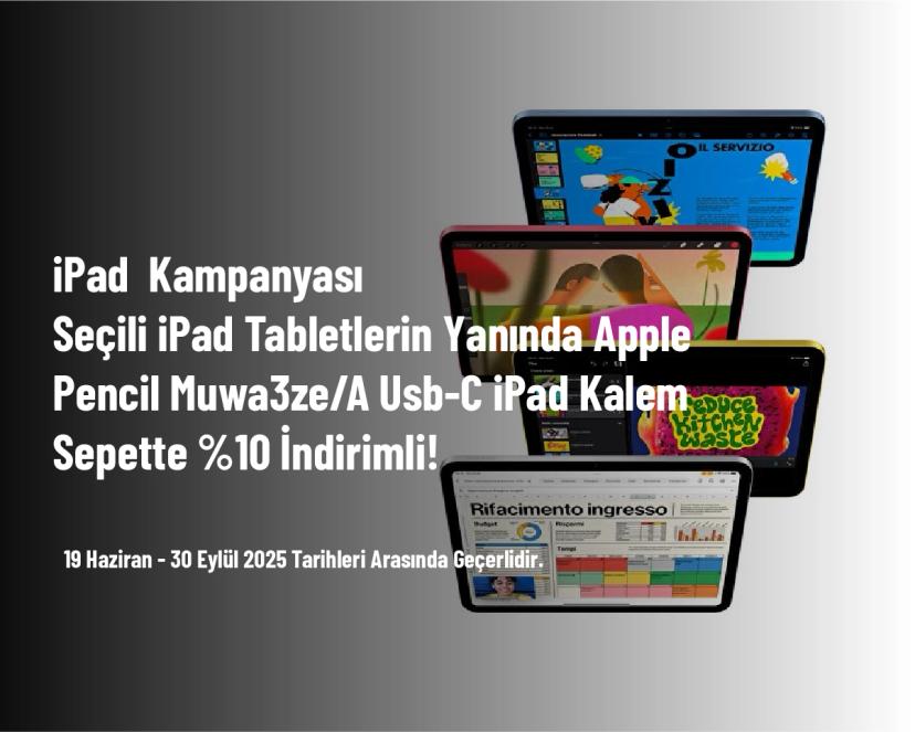 iPad  Kampanyası - Seçili iPad Tabletlerin Yanında Apple Pencil Muwa3ze/A Usb-C iPad Kalem Sepette %10 İndirimli!