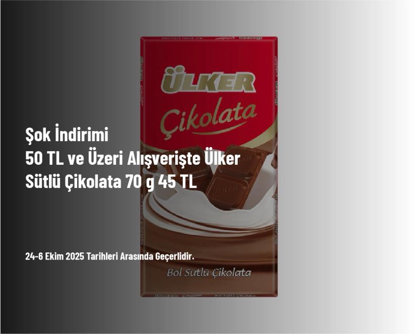 Şok İndirimi - 50 TL ve Üzeri Alışverişte Ülker Sütlü Çikolata 70 g 45 TL
