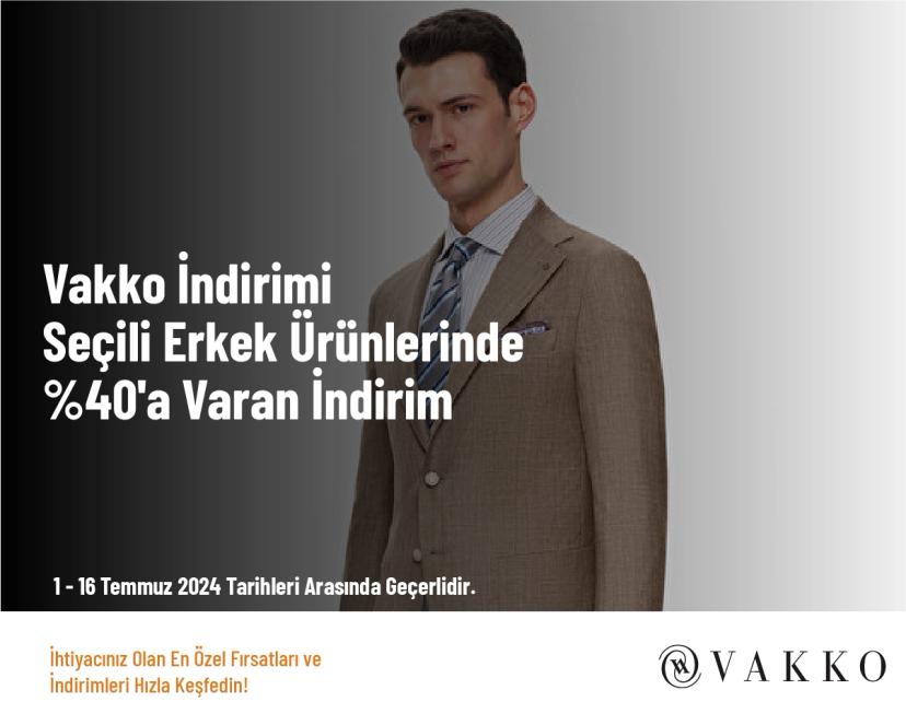 Vakko İndirimi - Seçili Erkek Ürünlerinde %40'a Varan İndirim