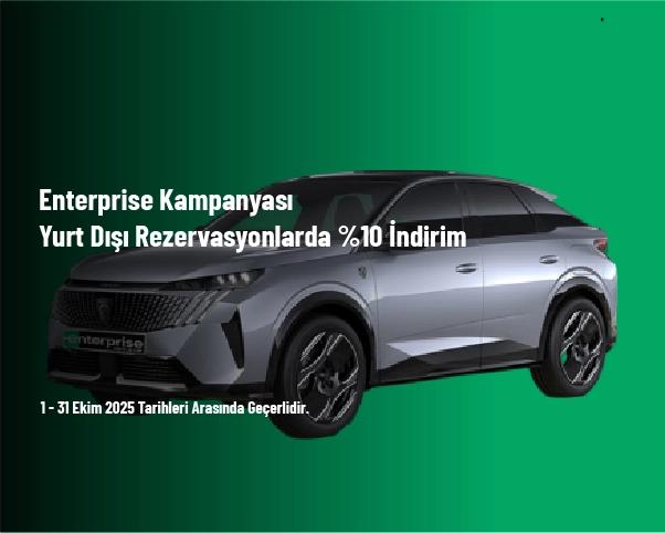 Enterprise Kampanyası - Yurt Dışı Rezervasyonlarda %10 İndirim