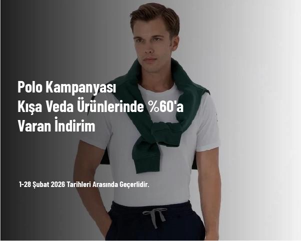 Polo Kampanyası - Kışa Veda Ürünlerinde %60'a Varan İndirim
