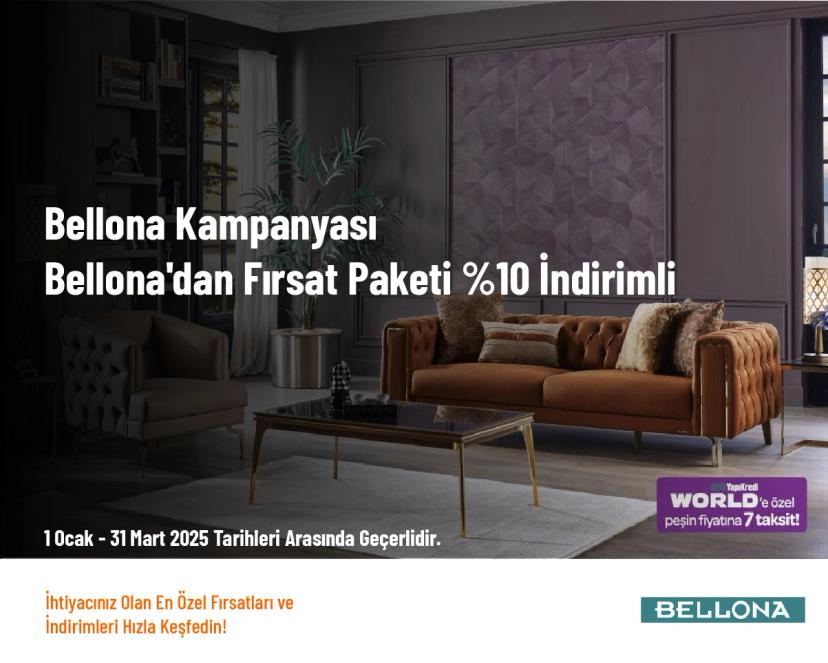 Bellona Kampanyası - Bellona'dan Fırsat Paketi̇ %10 İndi̇ri̇mli