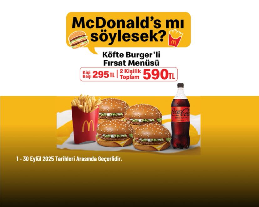 McDonald's Kampanyası - 2 Kişilik Köfte Burgerli Fırsat Menüsü 590 TL'den Başlayan Fiyatlarla
