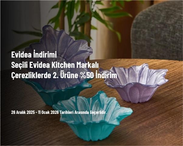 Evidea İndirimi - Seçili Evidea Kitchen Markalı Çerezliklerde 2. Ürüne %50 İndirim