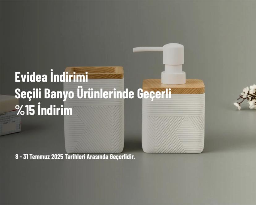 Evidea İndirimi - Seçili Banyo Ürünlerinde Geçerli %15 İndirim
