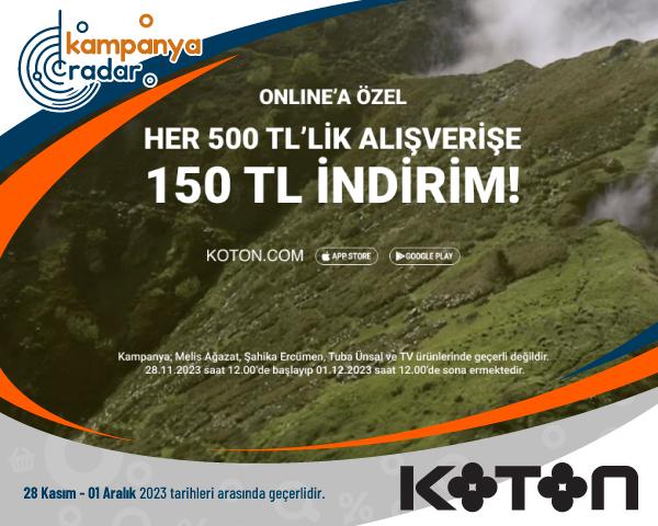 Koton Her 500 TL'lik Alışverişe 150 TL İndirim Kampanyası!