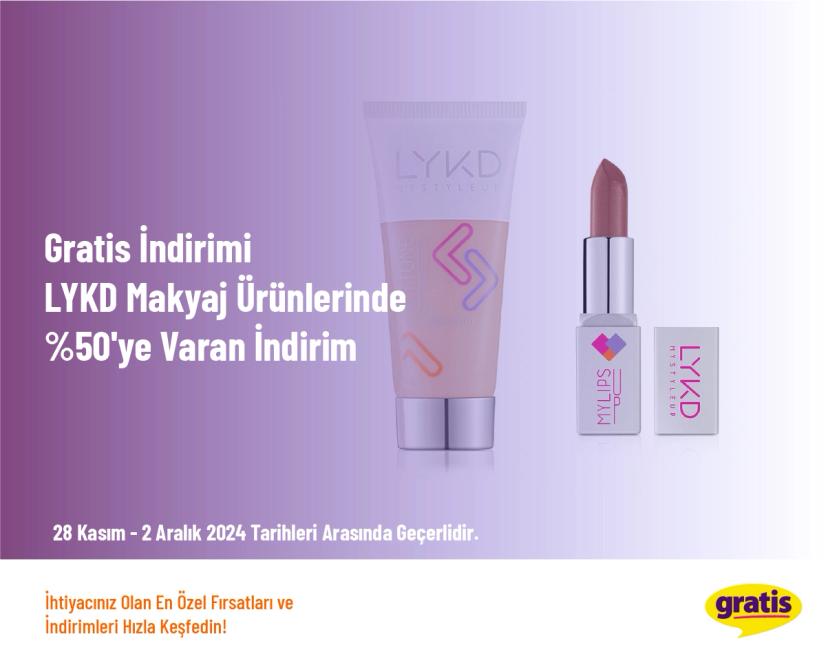 Gratis İndirimi - LYKD Makyaj Ürünlerinde %50'ye Varan İndirim