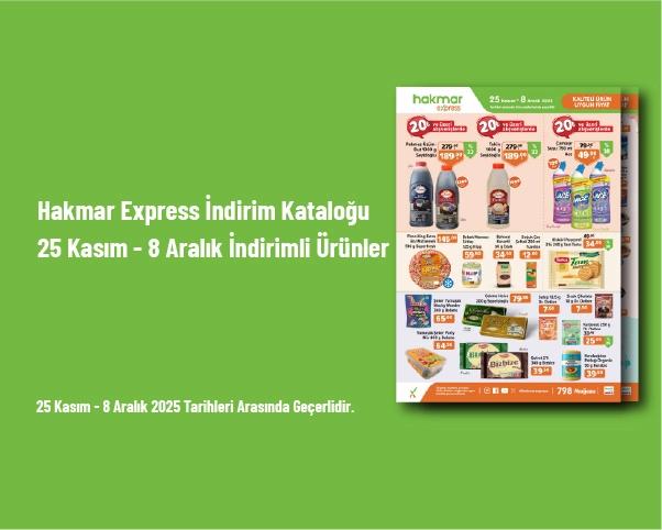 Hakmar Express İndirim Kataloğu - 25 Kasım - 8 Aralık İndirimli Ürünler