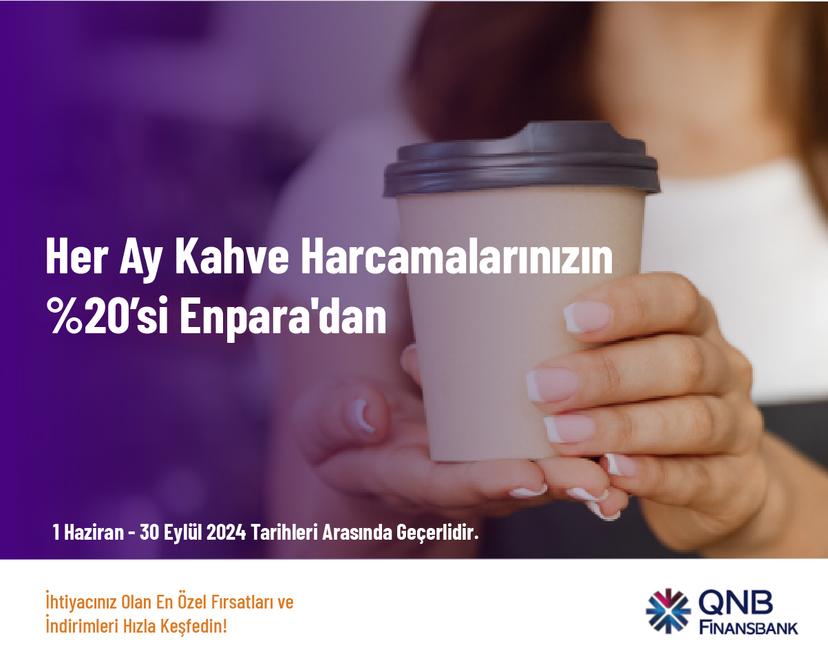 Her Ay Kahve Harcamalarınızın %20’si Enpara'dan