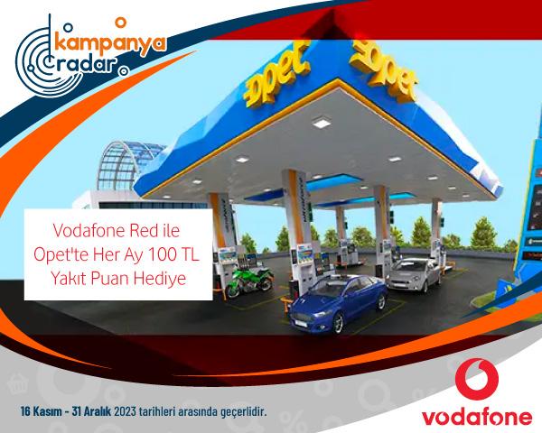 Vodafone Red ile Opet'te Her Ay 100 TL Yakıt Puan Hediye